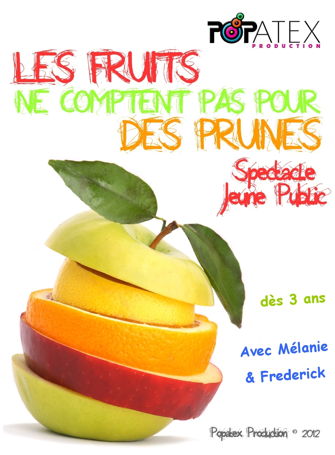 Les fruits ne comptent pas pour des prunes - Association POPATEX ...