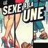 Le Sexe à la Une - Comédie de la Roseraie, Toulouse