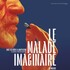"Le Malade Imaginaire"