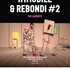 Immobile & Rebondi #2