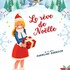 Le Rêve de Noëlle ! (3-10 ans)