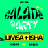 Calade Party #1 - Isha & Limsa