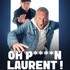 Laurent Baffie - Oh P***** Laurent !! - Tournée