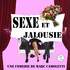Sexe et jalousie