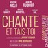 "Chante et Tais-Toi - Comédie des Champs-Elysées, Paris"
