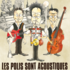 Les Polis Sont Acoustiques - "Tic Tac"