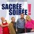 Sacrée Soirée ! avec Alil Vardar