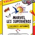 Acti'vacances - Marvel les superhéros