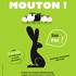 Compagnie Toupie Pôle - Ceci est un mouton ! Bêêêh oui !
