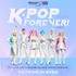 K-Pop Forever ! - Tournée