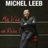 Michel Leeb - Ma Vie en Rire !
