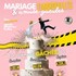 "Mariage, Embrouilles & Amuse-Gueule"