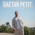 Gaëtan Petit - Ainsi va la vie