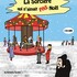 La sorcière qui n'aimait pas Noël (4-10 ans)