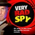 "Sir John - Very Bad Spy"