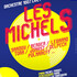 Dîner-spectacle – Les Michels