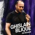 "Ghislain Blique - En Rodage"
