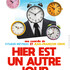 Dîner-spectacle – Hier est un autre jour