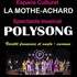 Polysong . Nouveau spectacle à La mothe Achard