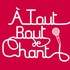 Association A tout bout de chant - Spectacles musicaux théâtralisés