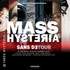 Mass Hysteria - Sans Détour
