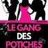 "Le Gang des Potiches"