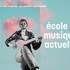 Rock & Chanson - Ecole de musiques actuelles