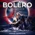 Boléro - Ballet et Orchestre