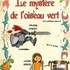 Le Mystère de l'Oiseau Vert