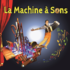 L'artisan du Son  - La Machine à Sons 