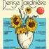 Denise Jardinière Vous Invite Chez Elle ( Tournée )