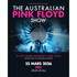 THE AUSTRALIAN PINK FLOYD SHOW