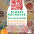 STAGE de vacances - Adultes/Ados