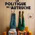 La Politique de l'Autruche - Plénant-le-Petit