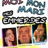 Moi mon mari mes emmerdes
