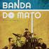 BANDA DO MATO  - World Music Brésilienne