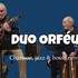 Duo Orféu - Duo chanson/jazz/bossa nova