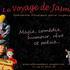 Compagnie A Deux Mains - Le Voyage de Jasmin / spectacle de  magie comédie - Image 2