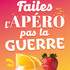 Faites l'apéro pas la guerre