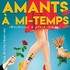 Amants à Mi-Temps de Léo Pasani - Théâtre Victoire,  Bordeaux
