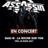 Assassin @ La Roche-sur-Yon (85) - Quai M
