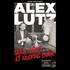 "Alex Lutz - Sexe, Grog et Rocking Chair (Tournée)"