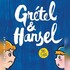 "Grétel & Hansel"