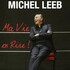 "Michel Leeb - Ma Vie en Rire !"