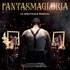 "Fantasmagloria - Le spectacle musical"