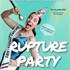 Rupture Party