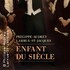 "Enfant du Siècle"