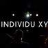 Individu XY - Spectacle musical