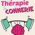 La Thérapie de la Connerie ( Tournée )