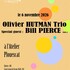 Olivier Hutman Trio invite le saxophoniste Bill Pierce